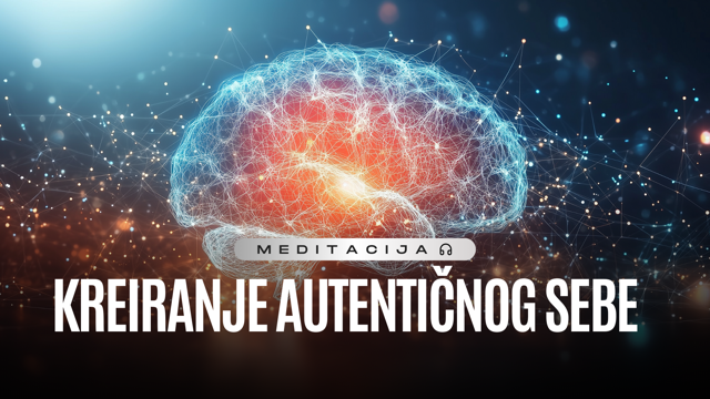 Kreiranje autentičnog sebe