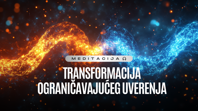 Transformacija ograničavajućih uverenja