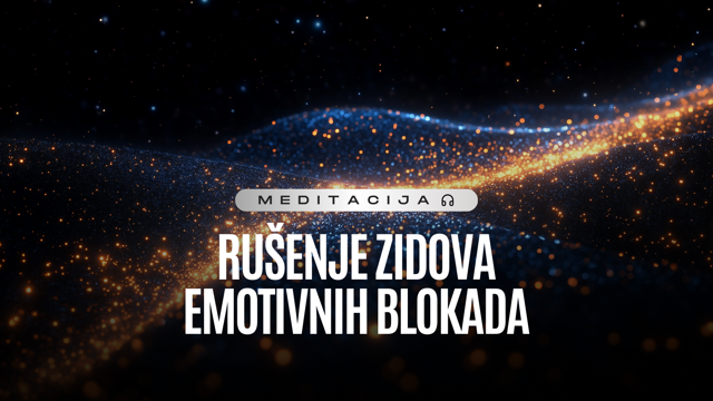 Rušenje zidova emotivnih blokada